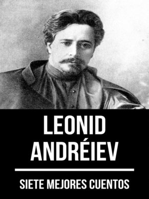 cover image of 7 mejores cuentos de Leonid Andréiev